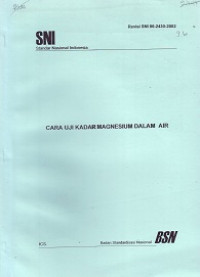 Revisi SNI 06-2430-2002: Cara Uji Kadar Magnesium dalam Air