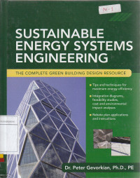 Sustainable energy systems engineering : The complete green building design resource