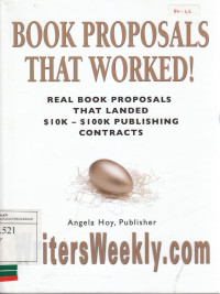 Book Proposals that Worked ! Real Book Proposals That Landed $10K - $100K Publishing Contracts