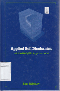 Applied Soil Mechanics with ABAQUS Applications