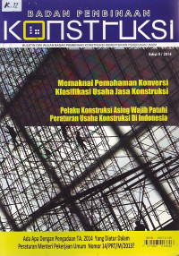 Buletin Badan Pembinaan Konstruksi: Memaknai Pemahaman Konversi Klasifikasi Usaha Jasa Konstruksi