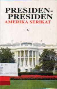 Presiden-Presiden Amerika Serikat