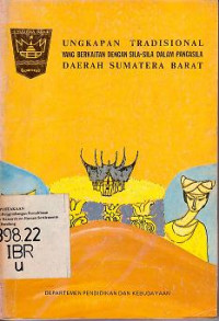 Ungkapan tradisional yang berkaitan dengan sila-sila dalam Pancasila daerah Sumatera Barat