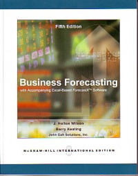 Business Forecasting: WIth Accompanying Excel-Based ForecastX™ Software