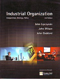 Industrial organization: Competition, strategy, policy