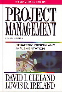 Project Management: Strategic Design and Implementation