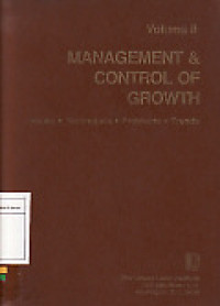 Management & Control of Growth: Issues, Tecniques, Problems, Trend Volume II