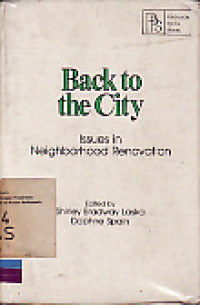 Back To City: Issues In Neighborhood Renovation