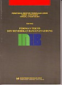 Peraturan Menteri Pekerjaan Umum Nomor: 24/PRT/M/2007 Tanggal 9 Agustus 2007 Tentang Pedoman Teknis Izin Mendirikan Bangunan Gedung