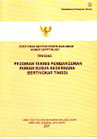 Peraturan Menteri Pekerjaan Umum Nomor 05/PRT/M/2007 tentang Pedoman Teknis Pembangunan Rumah Susun Sederhana Bertingkat Tinggi