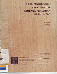 Cara pengukuran serat kayu di Lembaga Penelitian Hasil Hutan