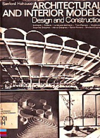 Architectural and Interior Models:Design and Construction