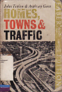 Homes, towns & traffic