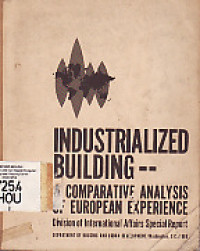 Industrialized building : a comparative analysis of European experience