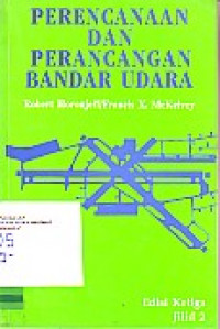 Perencanaan dan Perancangan Bandar Udara Jilid 2