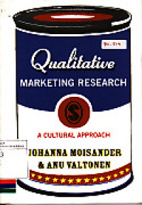 Qualitative Marketing Research: A Cultural Approach