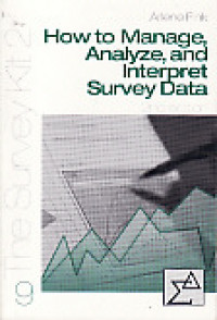 How to Manage, Analyze, and Interpret Survey Data