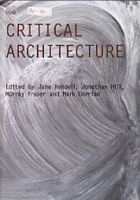 Critical architecture