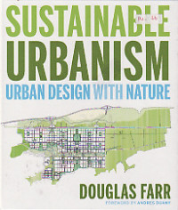 Sustainable Urbanism: Urban Design with Nature