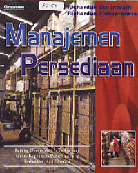 Manajemen Persediaan: Barang Umum dan Suku Cadang untuk Keperluan Pemeliharaan, Perbaikan, dan Operasi