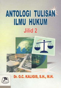 Antologi tulisan ilmu hukum jilid 2