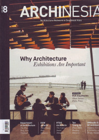 Archinesia: Why architecture exhibitions are important