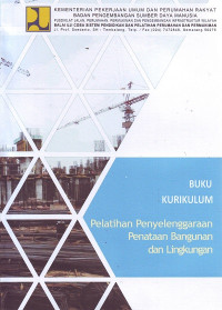 Pelatihan Penyelenggaraan Penataan Bangunan dan Lingkungan: Buku Kurikulum