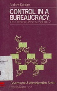 Control in a Bureaucracy: The Execution Process