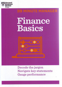 Finance Basics: Decode the Jargon, Navigate Key Statements, Gauge Performance