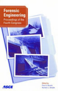 Forensic Engineering: Proceedings of the Fourth Congress