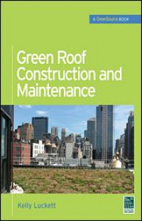 Green Roof Construction and Maintenance