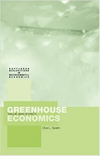 Greenhouse Economics: Value and Ethics