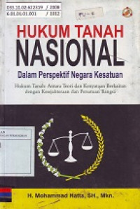 Hukum Tanah Nasional dalam Perspektif Negara Kesatuan