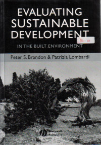 Evaluating sustainable development: In the built environment