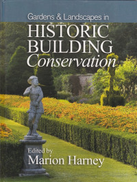 Gardens & landscapes in Historic bulding conservation