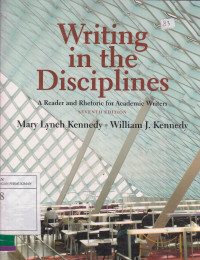 Writing in the Disciplines: A Reader and Rhetoric for Academic Writers