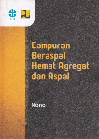 Campuran Beraspal Hemat Agregat dan Aspal