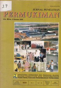 Jurnal Penelitian Permukiman Volume 20 Nomor 2 Oktober 2004