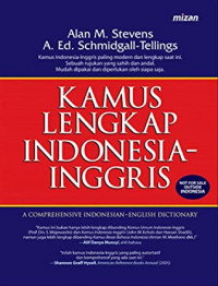 Kamus Lengkap Indonesia-Inggris = Comprehensive Indonesian-English Dictionary