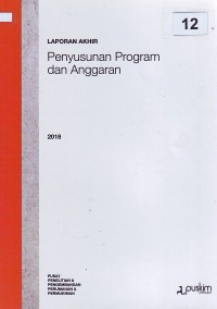 Laporan akhir 2018: Penyusunan program dan anggaran