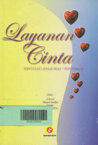 Layanan Cinta: Perwujudan Layanan Prima++ Perpustakaan