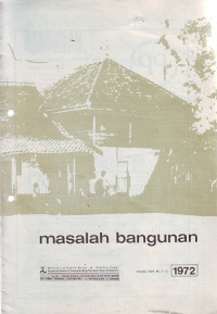 Masalah Bangunan Volume 17 Nomor 1-2 Mei 1972