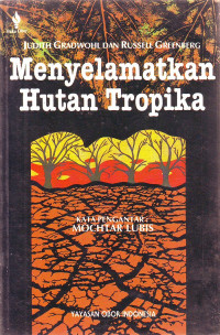 Menyelamatkan Hutan Tropika