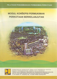 Pelatihan Pengembangan Permukiman Perkotaan: Modul Konsepsi Permukiman Perkotaan Berkelanjutan