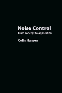 Noise Control From Concept to Application