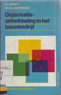 Organisatie-ontwikkeling in het bouwbedrijf