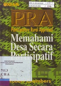 PRA Participatory Rural Appraisal: Memahami Desa Secara Partisipatif