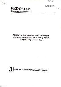 Pedoman Konstruksi dan Bangunan Pd T-20-2004-A: Monitoring dan Evaluasi Hasil Penerapan Teknologi Modifikasi Cuaca (TMC) dalam Rangka Pengisian Waduk