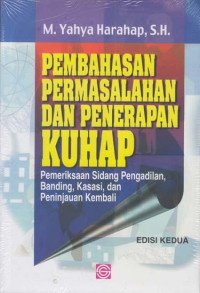 Pembahasan, Permasalahan dan Penerapan KUHAP: Penyidikkan dan Penuntutan