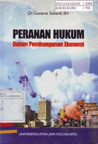 Peranan Hukum dalam Pembangunan Ekonomi